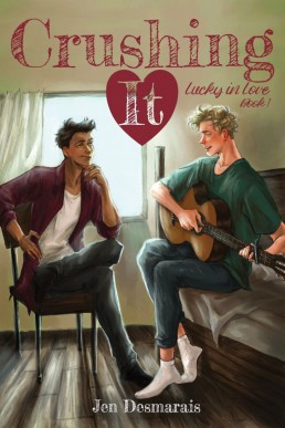 Crushing It (Lucky in Love 2)
