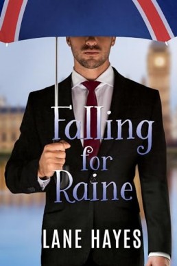 Falling for Raine (Love and Travels 1)