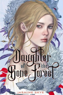 Daughter of the Bone Forest (Witch Hall Duology, 1)