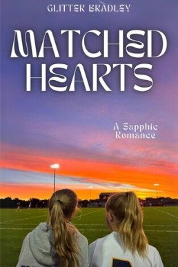 Matched Hearts: A Sapphic Romance