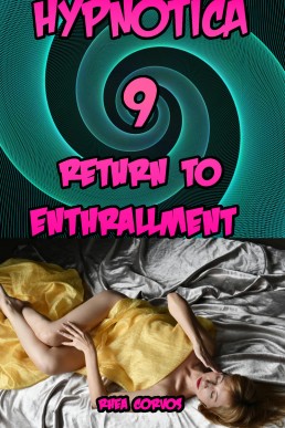 Hypnotica 9: Return to Enthrallment