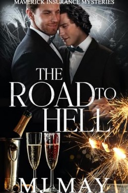 The Road to Hell (Maverick Insurance Mysteries 3)