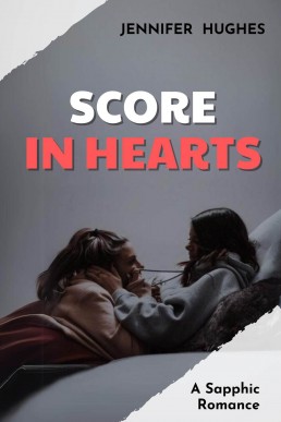 Score in Hearts: A Sapphic Romance