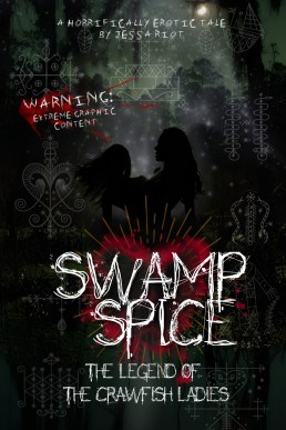 Swamp Spice: The Legend of the Crawfish Ladies
