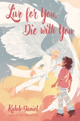 Live for You, Die With You (Heaven 1)