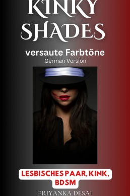 KINKY SHADES versaute Farbtöne (German Edition)