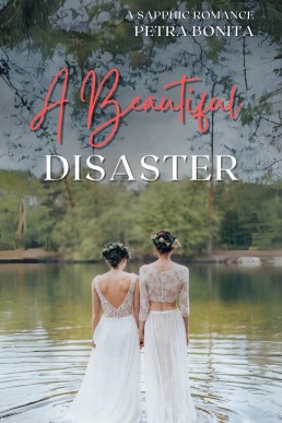 A Beautiful Disaster: A Sapphic Romance
