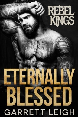 Eternally Blessed (Rebel Kings MC 7: Orla, Locke & Nash 2)