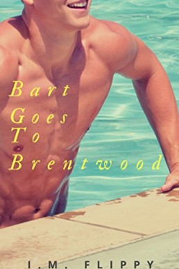 Bart Goes to Brentwood (The Robbie Day Duology 1)