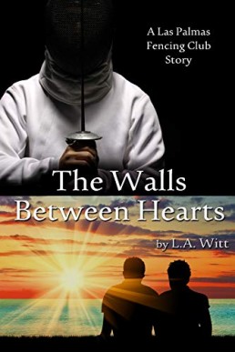 The Walls Between Hearts (Las Palmas Fencing Club 2)