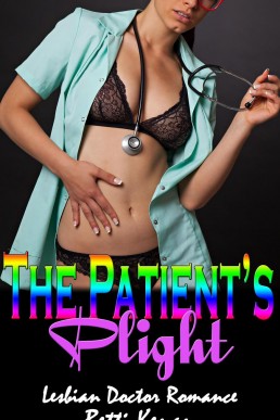 The Patient’s Plight: Lesbian Doctor Romance