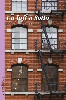 Un Loft à SoHo (Soho Loft #1) (French Edition)