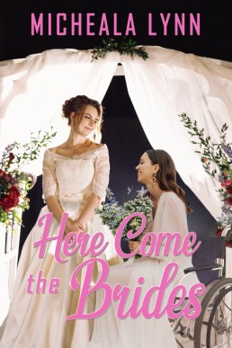 Here Come the Brides (Alex and Jess #2)