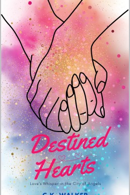 Destined Hearts: Love's Whisper in the City of Angels