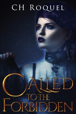 Called to the Forbidden