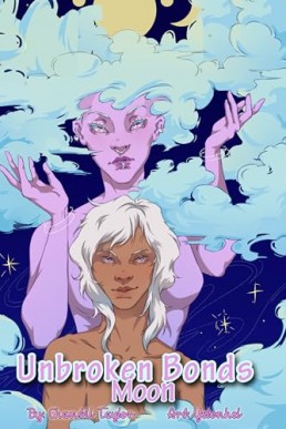 Unbroken Bonds,  Moon (Unsevered Ties 4)