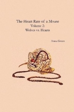 Wolves vs. Hearts (The Heart Rate of a Mouse #2)