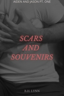 Scars and Souvenirs : Aiden and Jason Part One