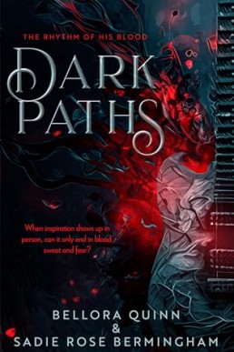 Dark Paths (The Rhythm of His Blood 1)