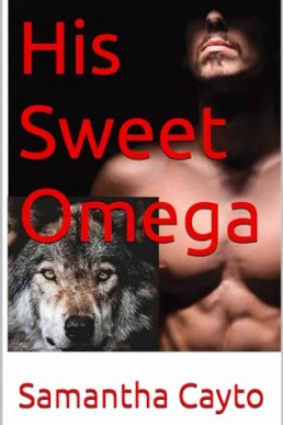 His Sweet Omega (The Strongblood Pack 3)