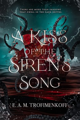 A Kiss of the Siren's Song (Dark Depths Book 1)