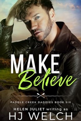 Make Believe (Paddle Creek Daddies 6)