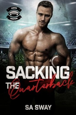 Sacking the Quarterback (Austin Troopers)