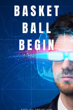 Basketball:Begin (Volume 1, #1)
