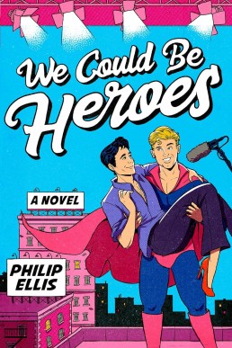 We Could Be Heroes