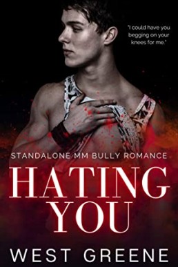 Hating You (Books 1&2)