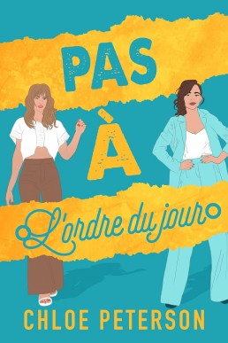 Pas à l'ordre du jour (La saga des milliardaires #2) (French Edition)