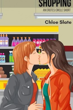 Shopping: A Sapphic Polyamory Erotic Romance Short (The Erotes Circle Book 1.2)