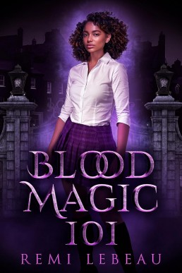 Blood Magic 101: A Lesbian Vampire Witch Romance (Covens and Clans #3)