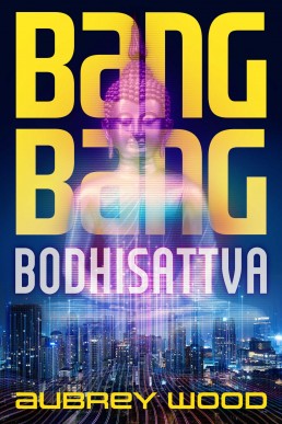 Bang Bang Bodhisattva