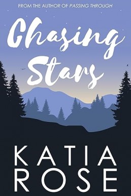 Chasing Stars (Three Rivers Book 3)