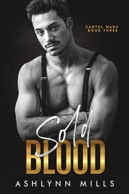 Sold Blood (Cartel Wars 3) New Cover