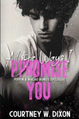 All the Ways I Promise You  (Alpha's Rejects 2.2)