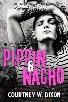 Pippin & Nacho (Alpha's Rejects 2)