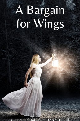 A Bargain for Wings (Raven Court Chronicles Book 3)