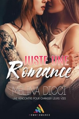 Juste une romance | Romance contemporaine et différence d'âge (French Edition)