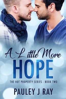 A Little More Hope (Hot Property 2)