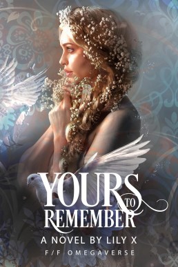 Yours To Remember - Lesbian Omegaverse Fantasy Romance (Seventh Star Series Book 6)