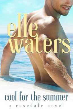 Cool for the Summer (Rosedale Seasons 2)