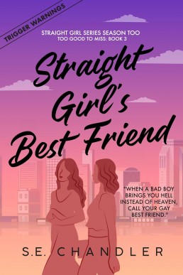 Straight Girl’s Best Friend (Straight Girls Series Season Too Book 3)