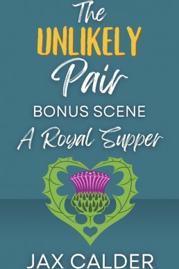 A Royal Supper (Unlikely Dilemmas 2.1)