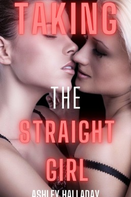 Taking the Straight Girl