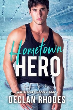 Hometown Hero (Whistleport Hockey 1)