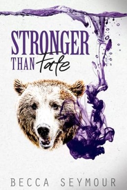 Stronger Than Fate (Fangs & Felons 4)