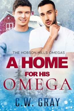 A Home for His Omega (Hobson Hills Omegas 11)