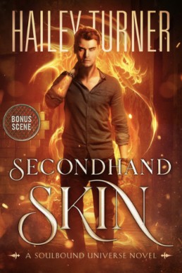 Secondhand Skin Bonus Scene (Soulbound Universe)